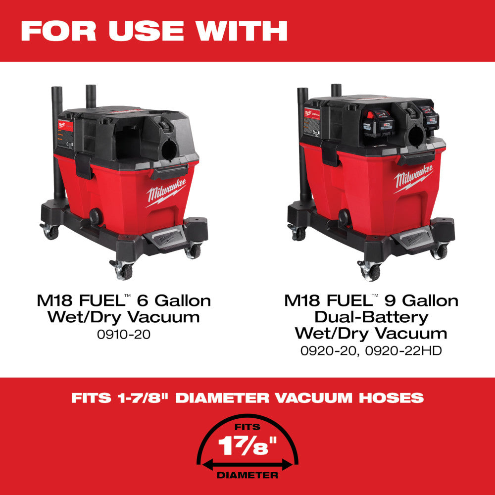 For use with M18 Fuel 6 Gallon Wet/Dry Vacuum  #0910-20, M18 Fuel 9 Gallon Duel-Battery Wet/Dry Vacuum #0920-20, #0920-22HD