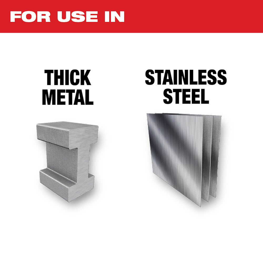 For use in Thick Metal and Stainless Steel