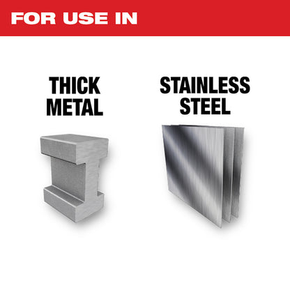 For use in Thick Metal and Stainless Steel