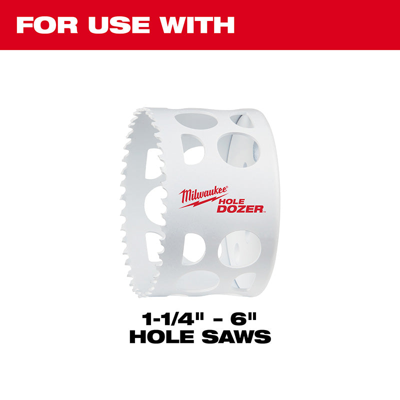 For use with 1-1/4" - 6" Hole Saws