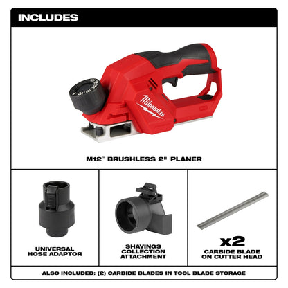 Includes M12™ Brushless 2" Planer, Universal Hose Adaptor, Shavings Collection Attachments, x2 Carbide Blade on Cutter Head, also includes: (2) Carbide Blades in Tool Blade Storage