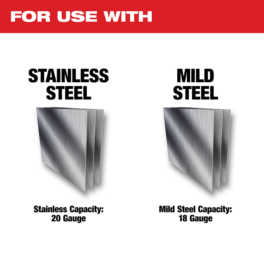 For use with Stainless Steel and Mild Steel