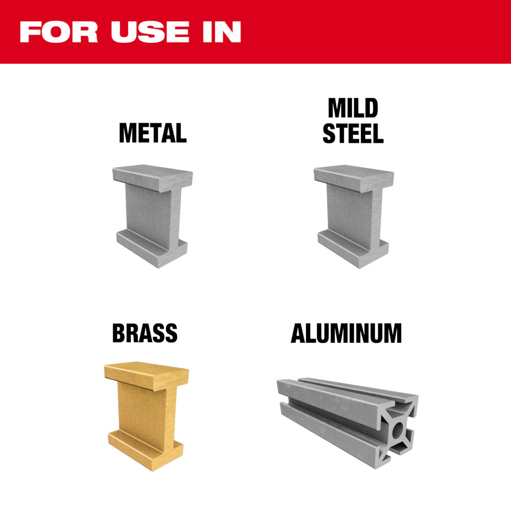 For use in Metal, Mild Steel, Brass, Aluminum