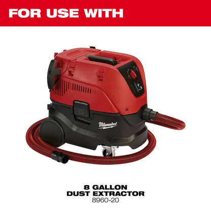 For use with 8 Gallon Dust Extractor 8960-20